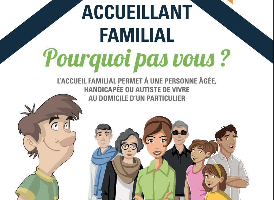 Accueillant familial : pourquoi pas vous ?