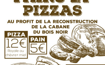 Pains et pizzas au profit de la reconstruction de la cabane du Bois Noir