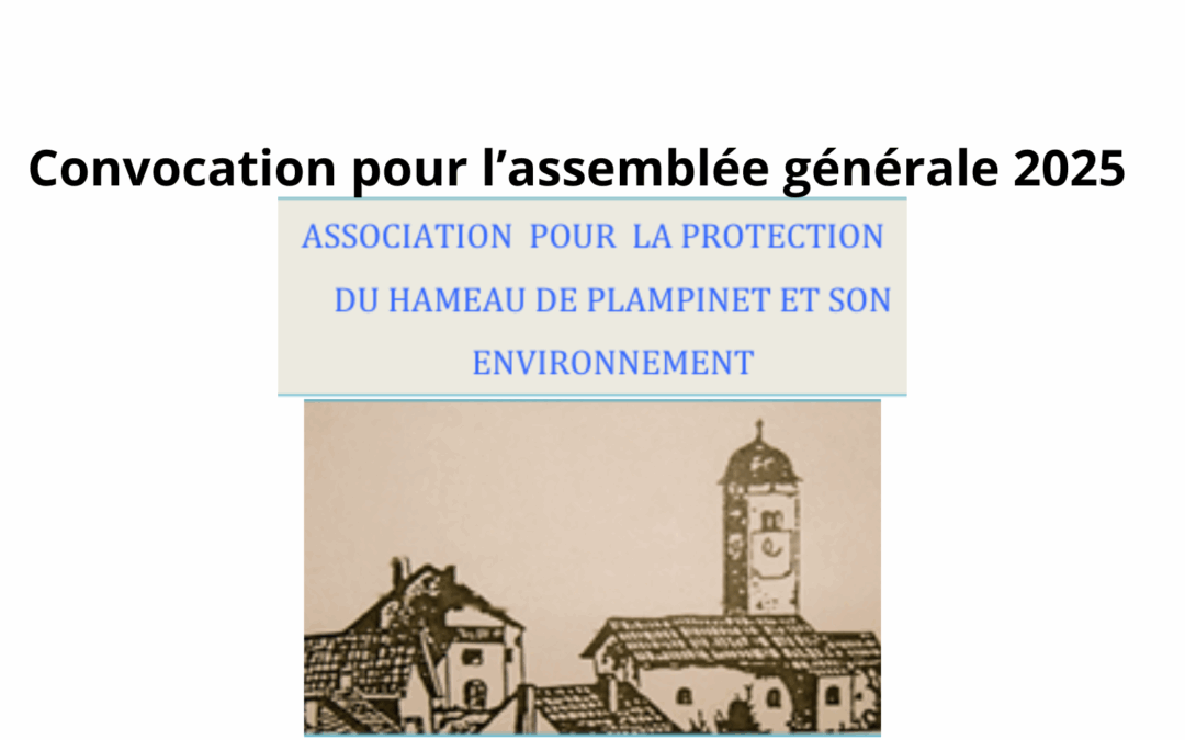 Convocation AG Association pour la protection du Hameau de Plampinet et son environnement